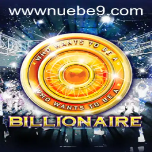 Billionaire: A Thrilling Experience with NUEBE Gaming