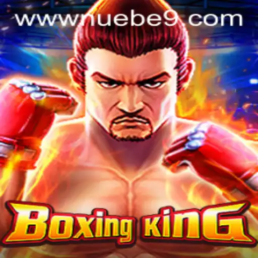 Discover the Thrill of BoxingKing: NUEBE Gaming's Latest Masterpiece