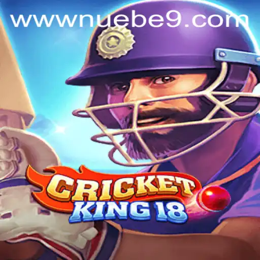 CricketKing18: Revolutionizing Mobile Gaming with NUEBE Gaming Innovation