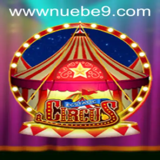 The Enchanting World of EcstaticCircus: A Deep Dive into NUEBE Gaming's Latest Sensation