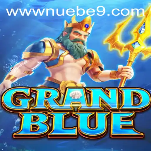 Exploring the Exciting World of GRANDBLUE: A NUEBE Gaming Experience