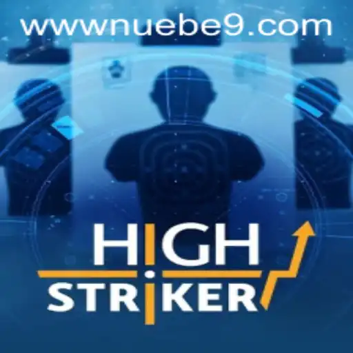 HighStriker: The Ultimate Test of Strength in NUEBE Gaming