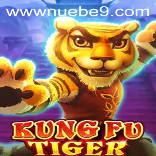 Exploring KungFuTiger by NUEBE Gaming: A Thrilling Martial Arts Adventure
