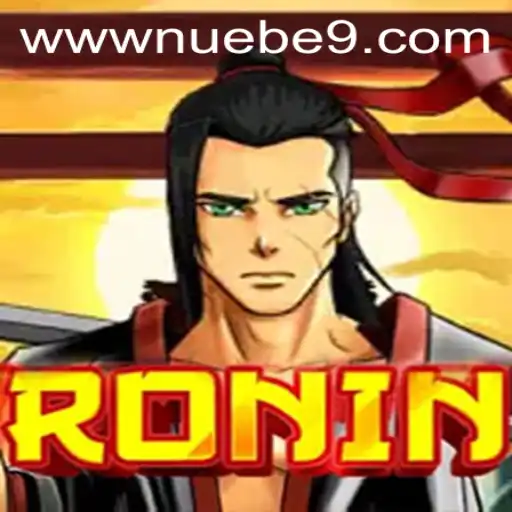 Exploring the Exciting World of Ronin: A NUEBE Gaming Experience