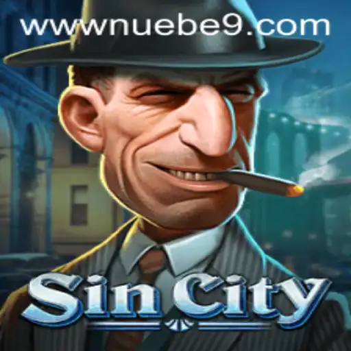 Exploring the Exciting World of SinCity: A Dive into NUEBE Gaming