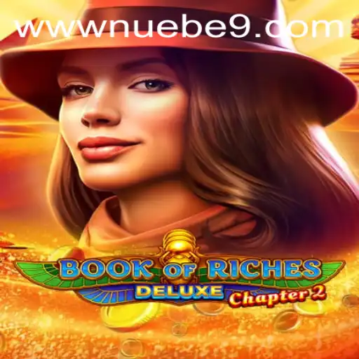 Exploring the Intriguing World of BookofRichesDeluxeChapter2 by NUEBE Gaming