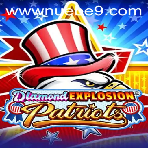 Discover the Thrilling World of DiamondExplosionPatriots with NUEBE Gaming