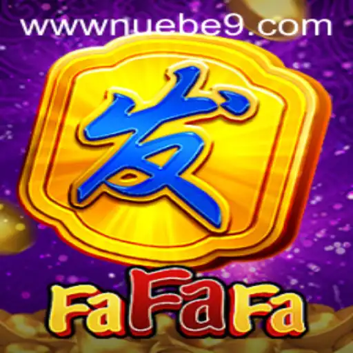 Exploring the Thrills of FaFaFa: A NUEBE Gaming Experience