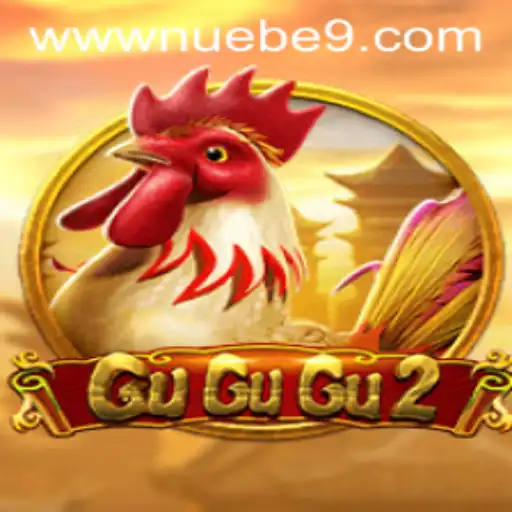 Exploring the Exciting World of GuGuGu2 and NUEBE Gaming