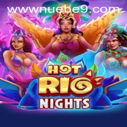 Exploring the Thrilling World of HotRioNights by NUEBE Gaming