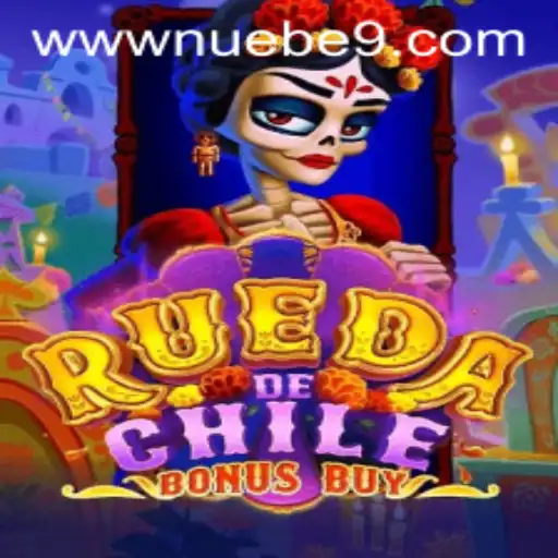 Exploring RuedaDeChileBonusBuy: A Comprehensive Guide by NUEBE Gaming